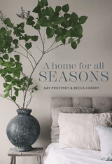 Home For All Seasons By Kay Prestney | Hardcover